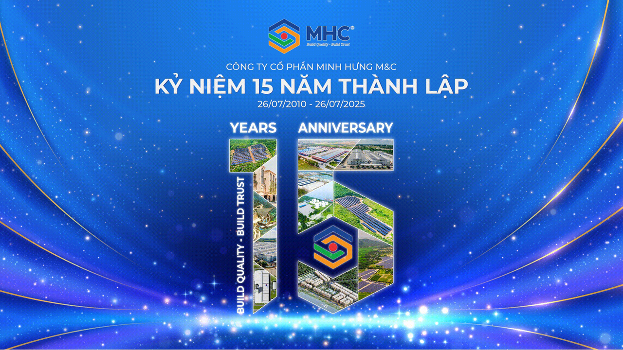 Minh Hưng M&C • Xây chất lượng, dựng niềm tin